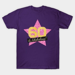 60th Birthday Gifts Women Fabulous - Pink Gold T-Shirt